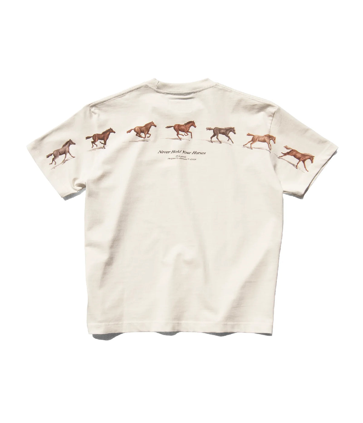 Never Hold Your Horses Tee